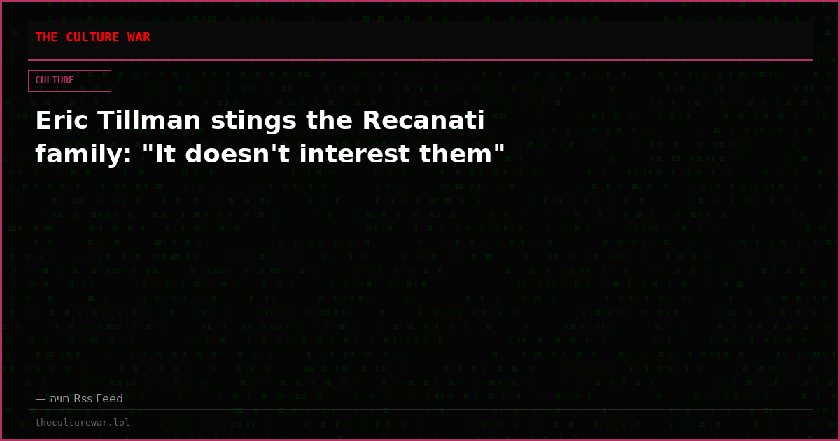 Eric Tillman stings the Recanati family: "It doesn't interest them"