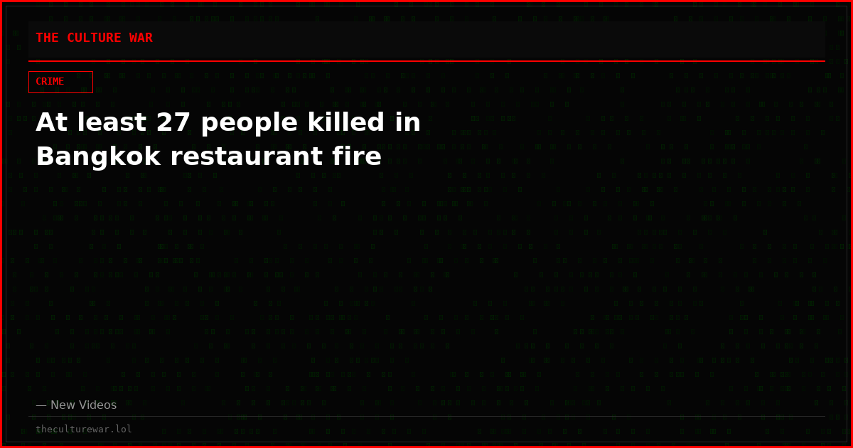 At least 27 people killed in Bangkok restaurant fire