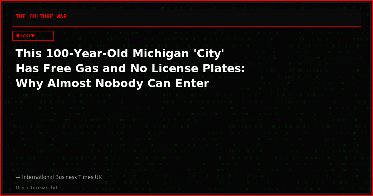 This 100-Year-Old Michigan 'City' Has Free Gas and No License Plates: Why Almost Nobody Can Enter