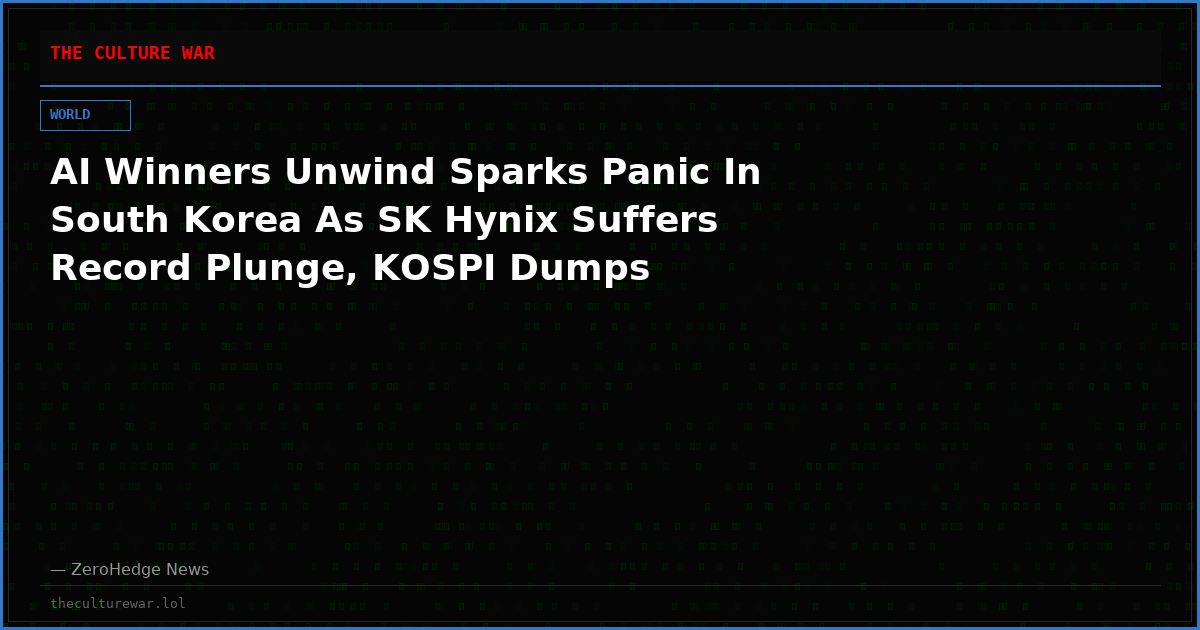 AI Winners Unwind Sparks Panic In South Korea As SK Hynix Suffers Record Plunge, KOSPI Dumps