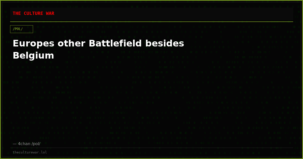Europes other Battlefield besides Belgium