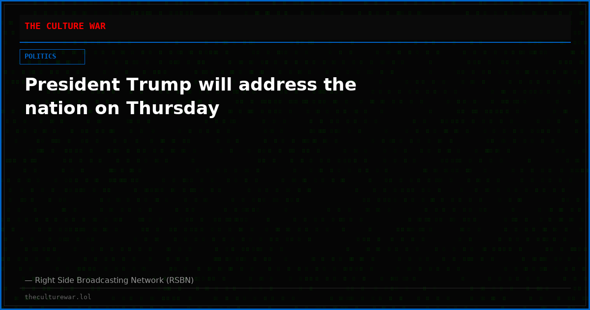 President Trump will address the nation on Thursday
