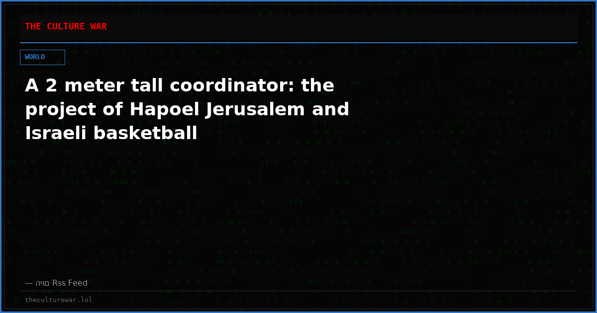 A 2 meter tall coordinator: the project of Hapoel Jerusalem and Israeli basketball