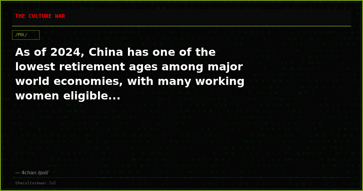 As of 2024, China has one of the lowest retirement ages among major world economies, with many working women eligible...