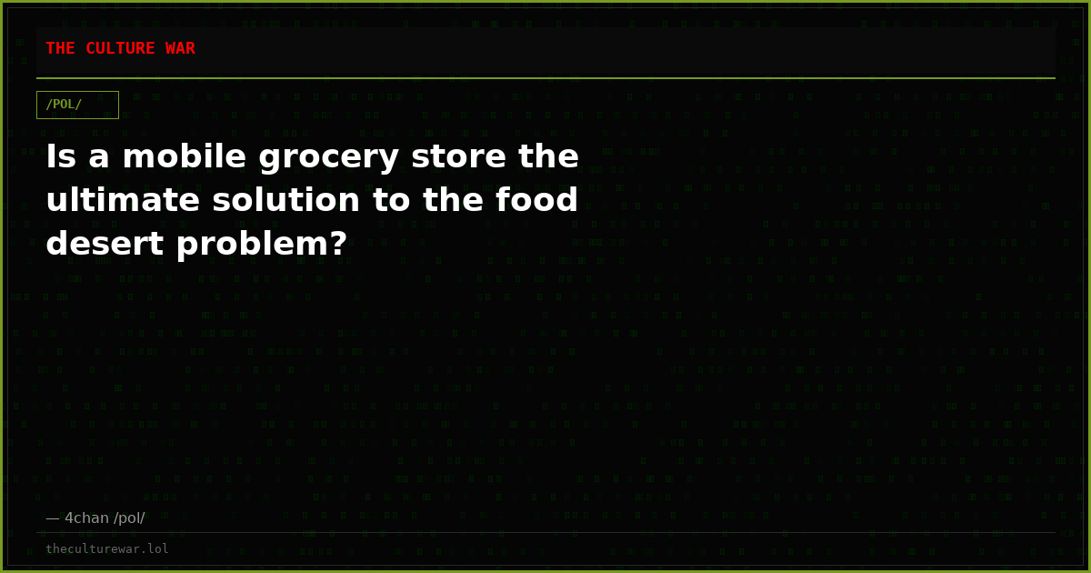 Is a mobile grocery store the ultimate solution to the food desert problem?
