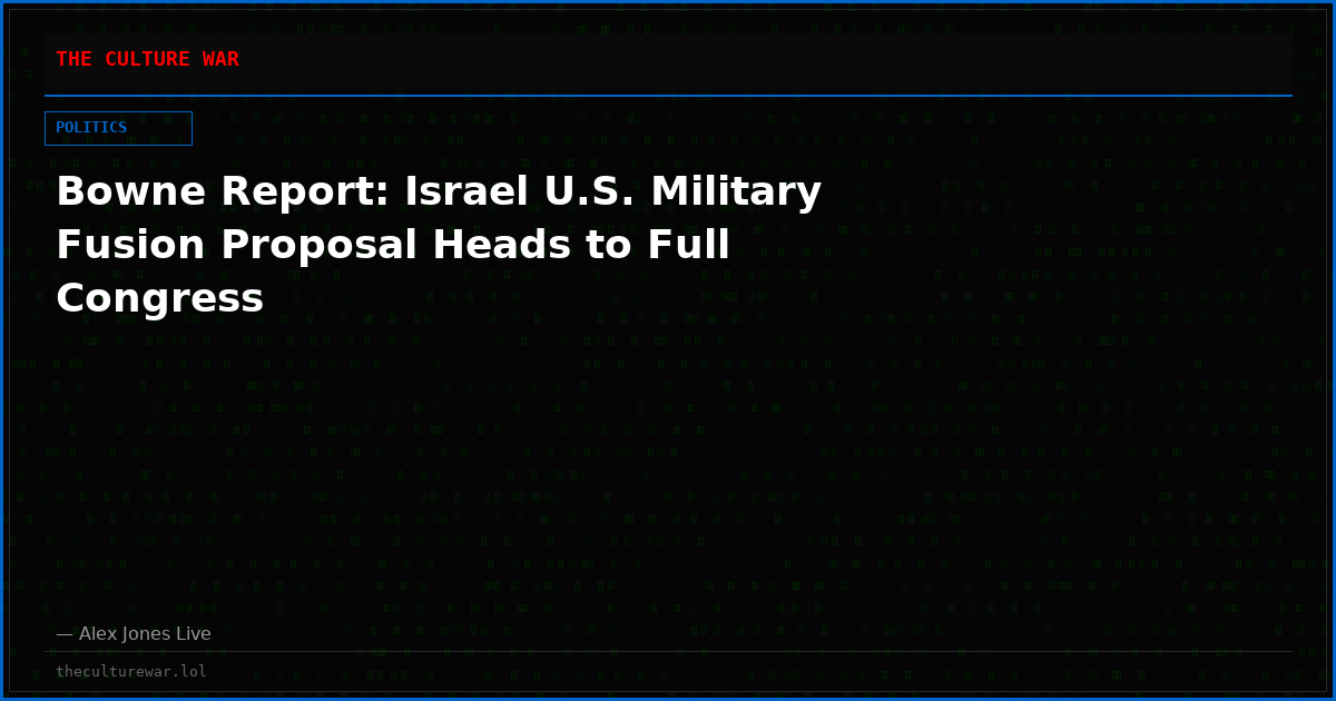 Bowne Report: Israel U.S. Military Fusion Proposal Heads to Full Congress