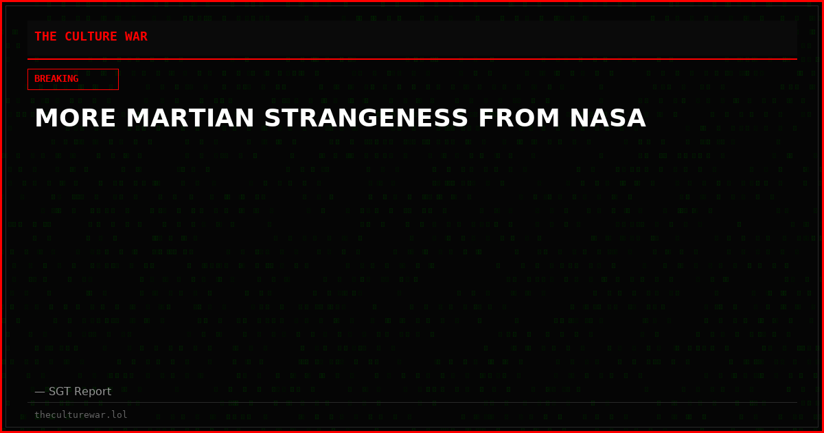 MORE MARTIAN STRANGENESS FROM NASA