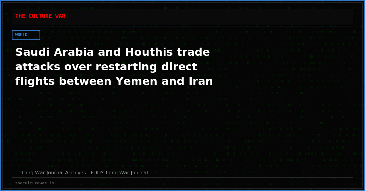 Saudi Arabia and Houthis trade attacks over restarting direct flights between Yemen and Iran