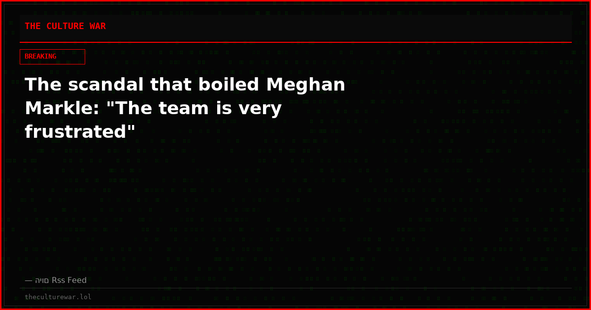 The scandal that boiled Meghan Markle: "The team is very frustrated"
