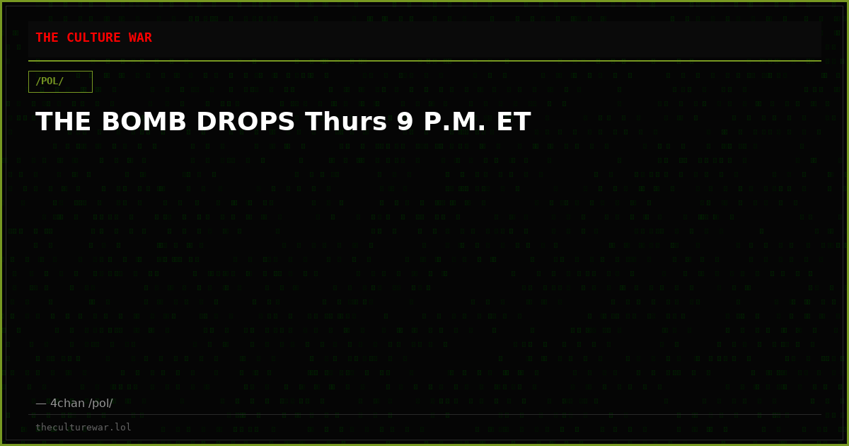 THE BOMB DROPS Thurs 9 P.M. ET