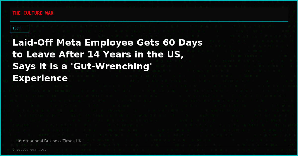 Laid-Off Meta Employee Gets 60 Days to Leave After 14 Years in the US, Says It Is a 'Gut-Wrenching' Experience
