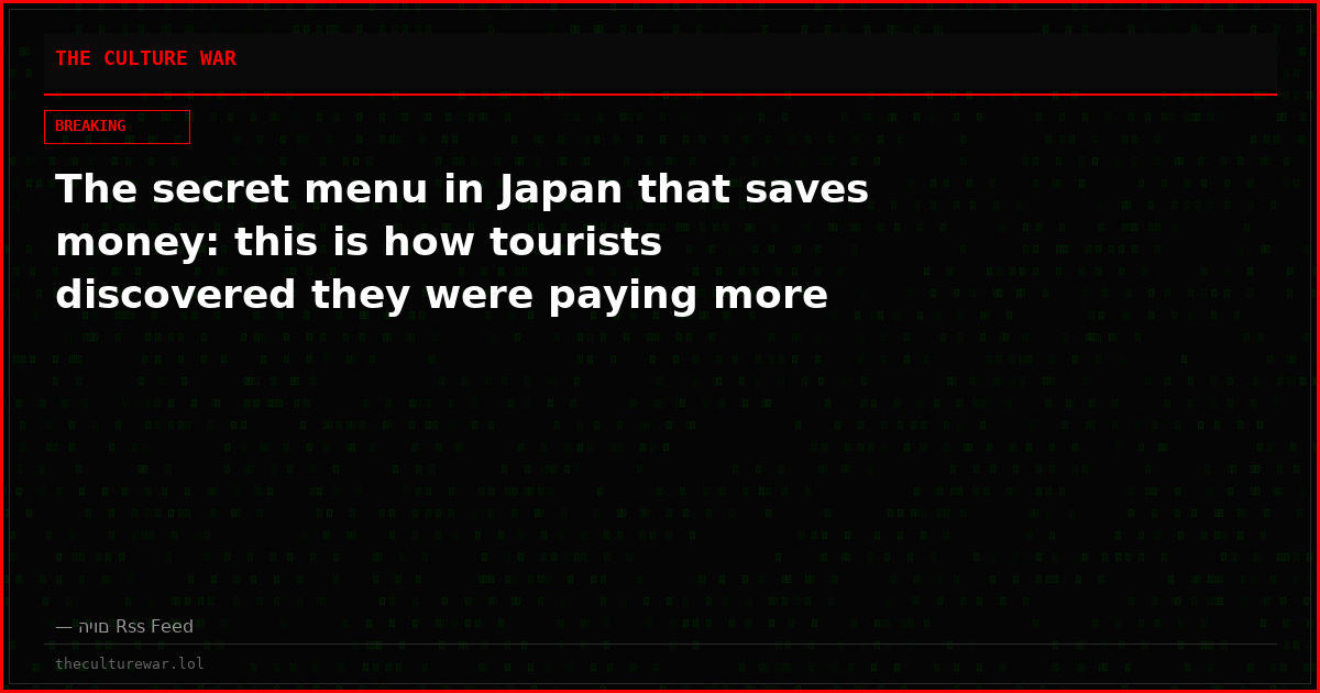 The secret menu in Japan that saves money: this is how tourists discovered they were paying more