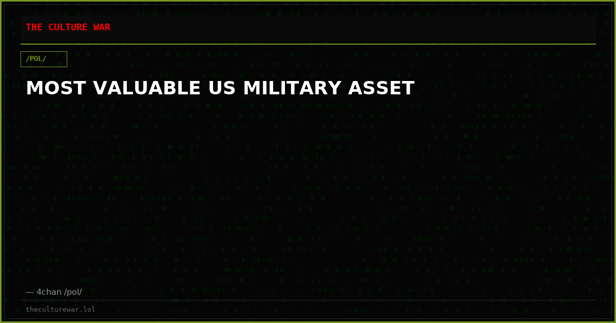 MOST VALUABLE US MILITARY ASSET