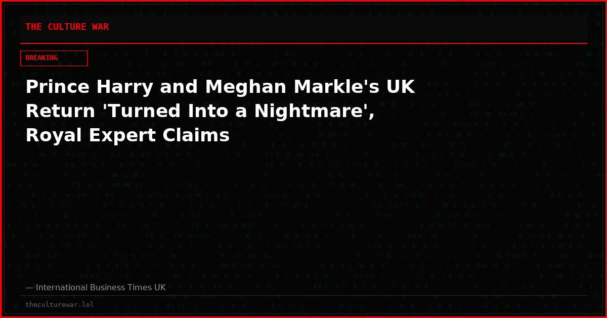 Prince Harry and Meghan Markle's UK Return 'Turned Into a Nightmare', Royal Expert Claims