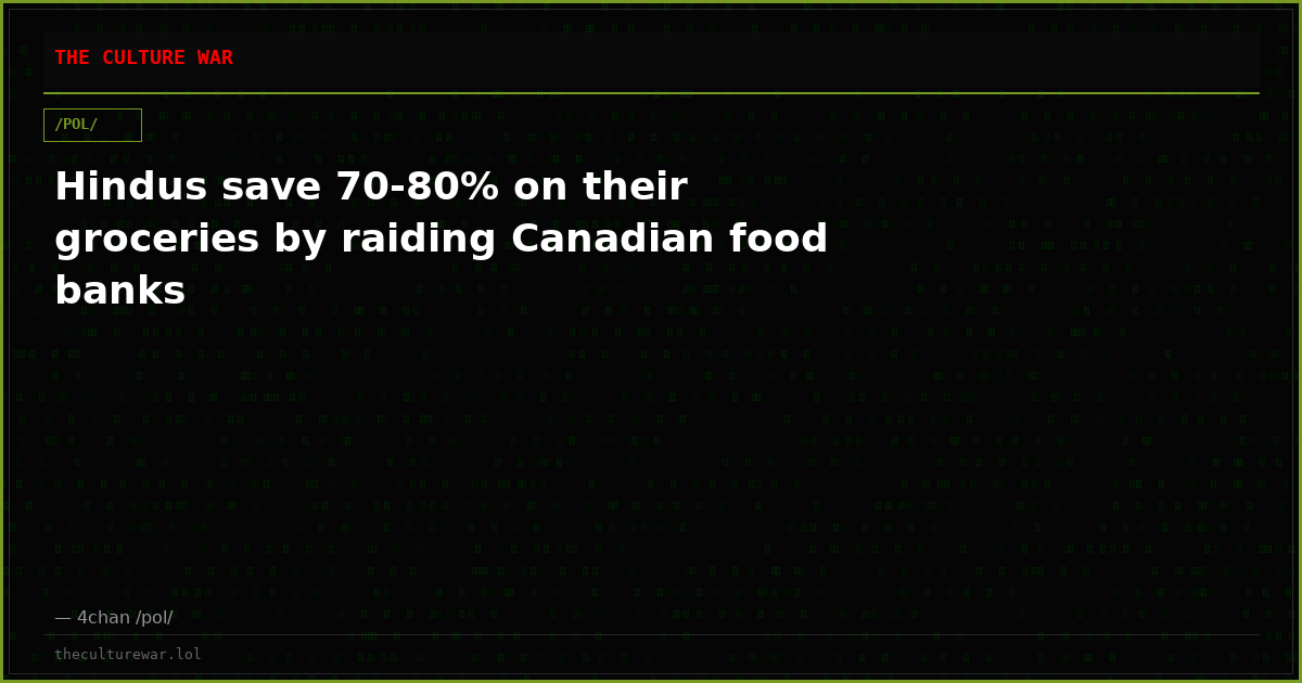 Hindus save 70-80% on their groceries by raiding Canadian food banks