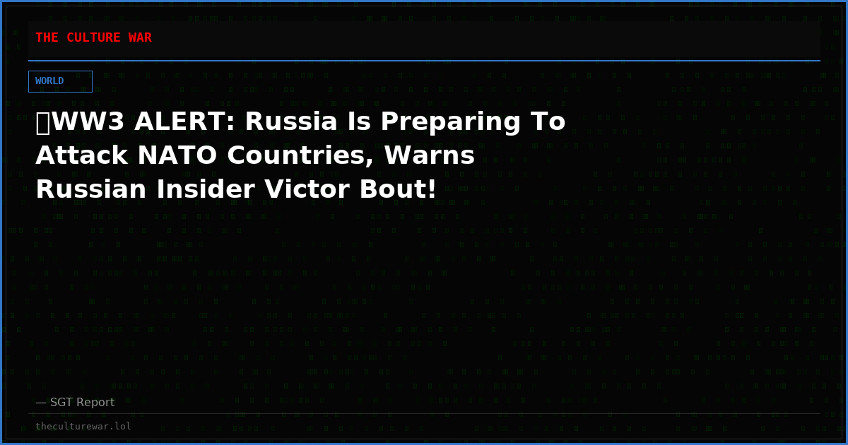 🚨WW3 ALERT: Russia Is Preparing To Attack NATO Countries, Warns Russian Insider Victor Bout!