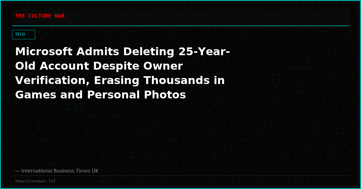 Microsoft Admits Deleting 25-Year-Old Account Despite Owner Verification, Erasing Thousands in Games and Personal Photos