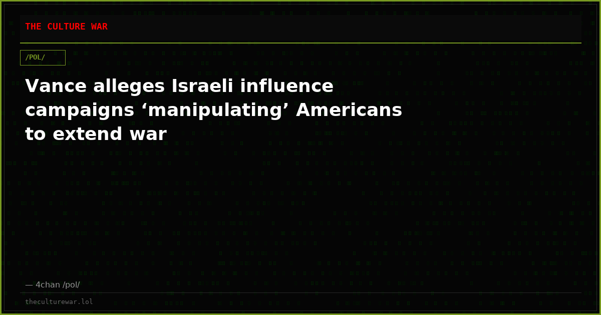 Vance alleges Israeli influence campaigns ‘manipulating’ Americans to extend war