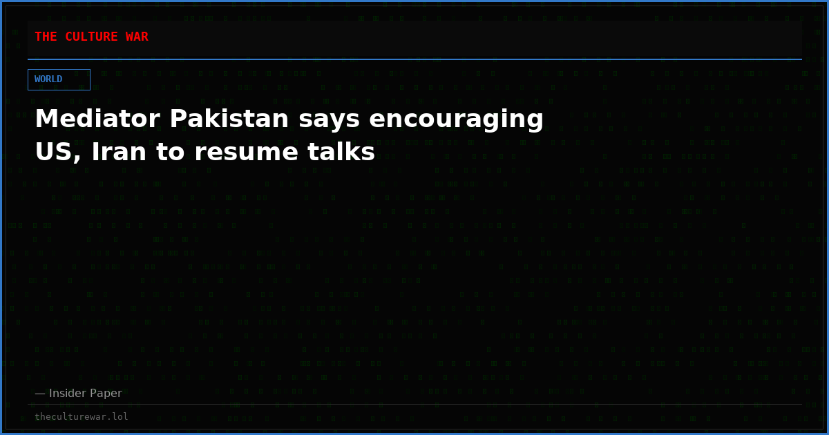 Mediator Pakistan says encouraging US, Iran to resume talks