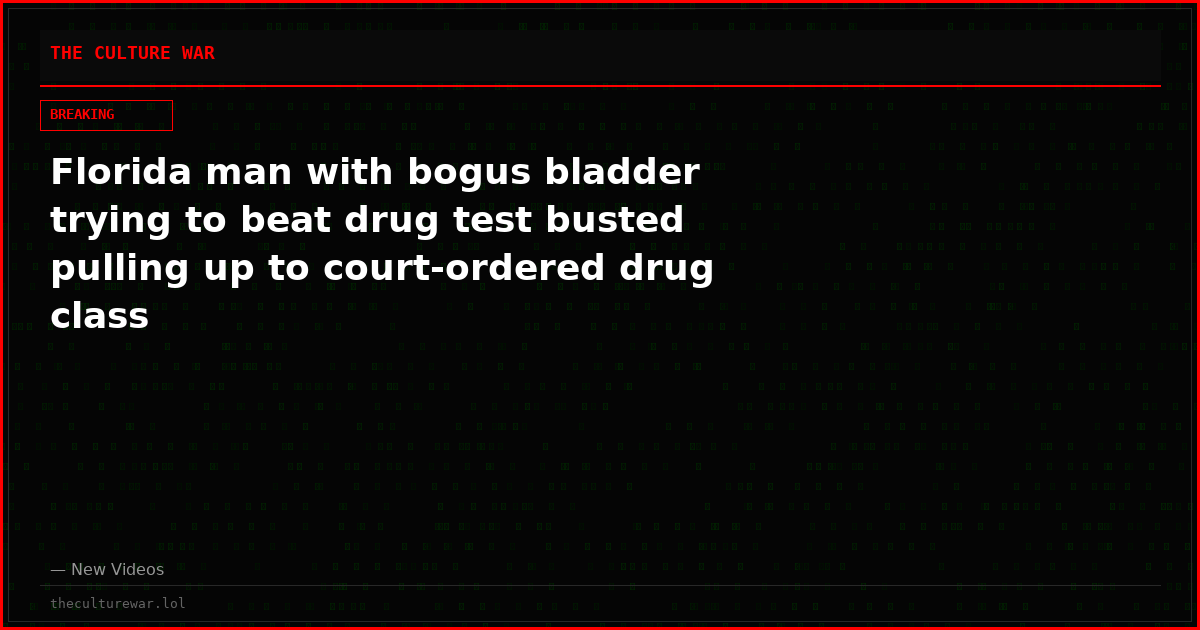 Florida man with bogus bladder trying to beat drug test busted pulling up to court-ordered drug class