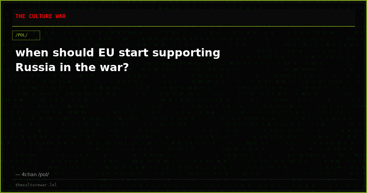 when should EU start supporting Russia in the war?