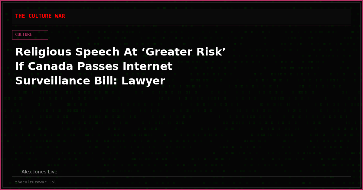 Religious Speech At ‘Greater Risk’ If Canada Passes Internet Surveillance Bill: Lawyer