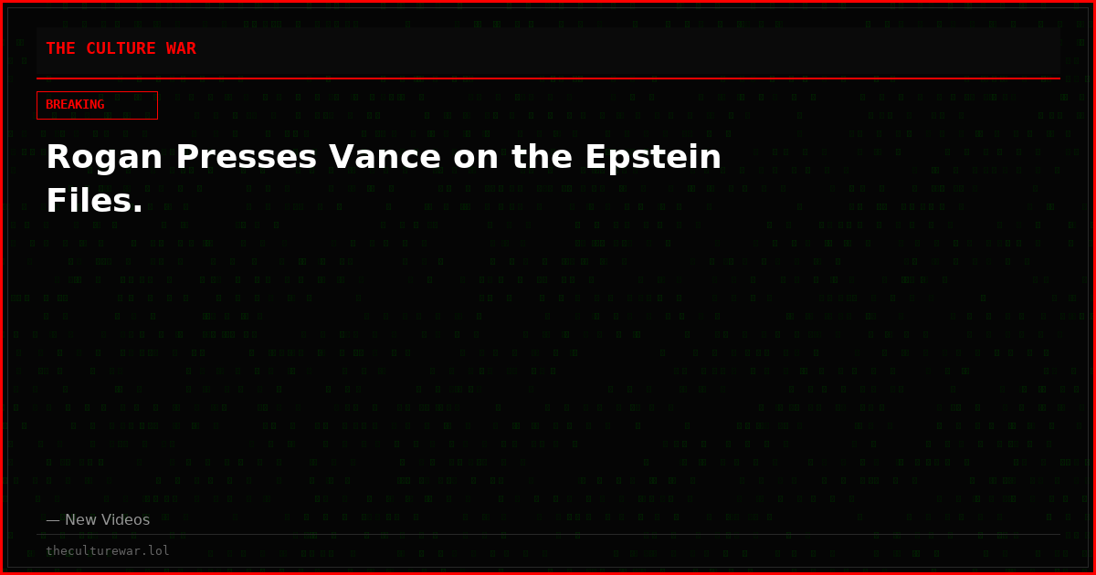 Rogan Presses Vance on the Epstein Files.