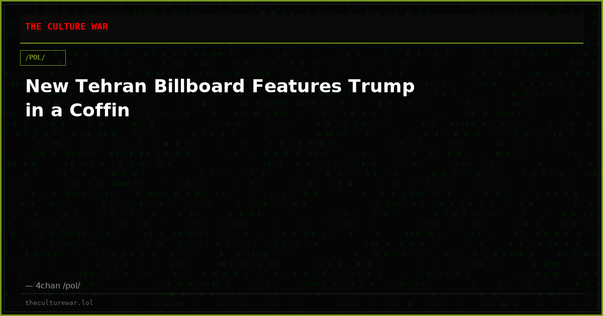 New Tehran Billboard Features Trump in a Coffin