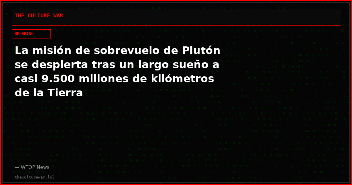 La misión de sobrevuelo de Plutón se despierta tras un largo sueño a casi 9.500 millones de kilómetros de la Tierra