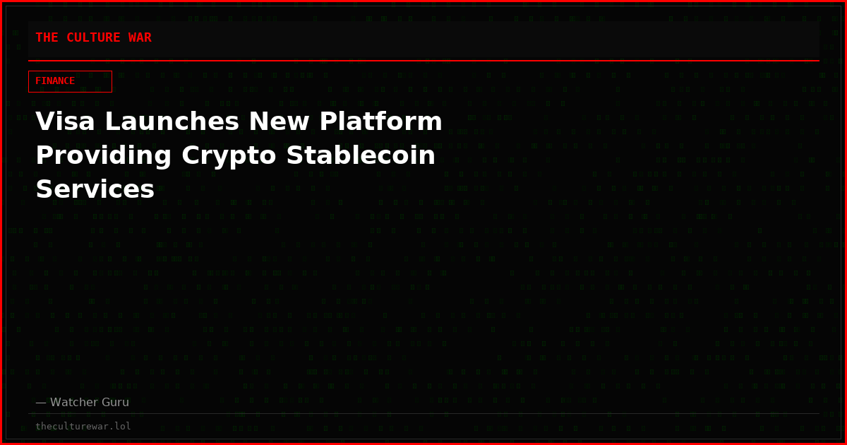 Visa Launches New Platform Providing Crypto Stablecoin Services