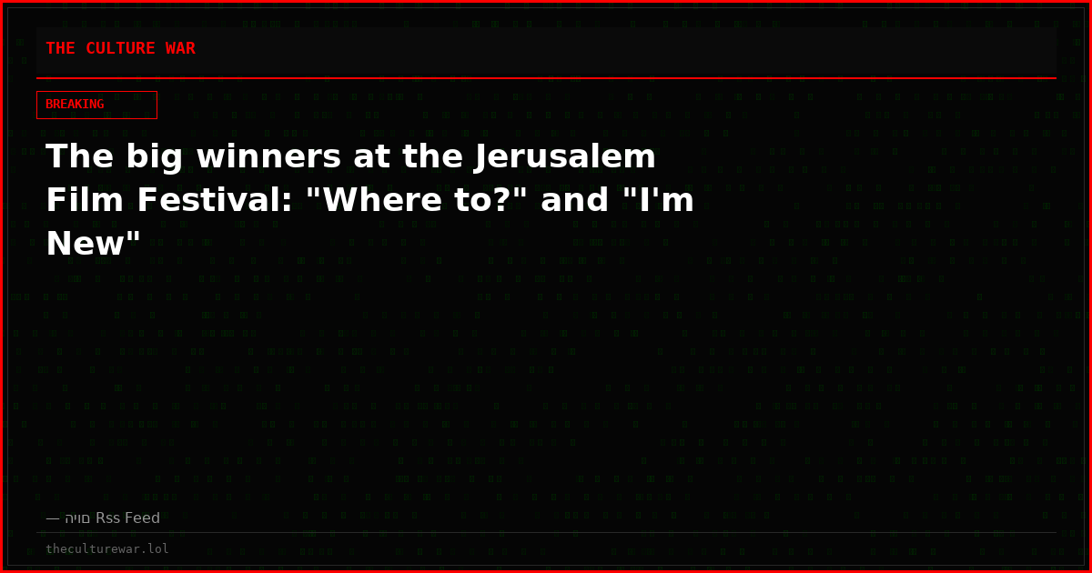 The big winners at the Jerusalem Film Festival: "Where to?" and "I'm New"