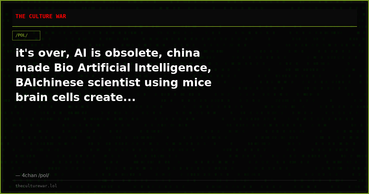 it's over, AI is obsolete, china made Bio Artificial Intelligence, BAIchinese scientist using mice brain cells create...
