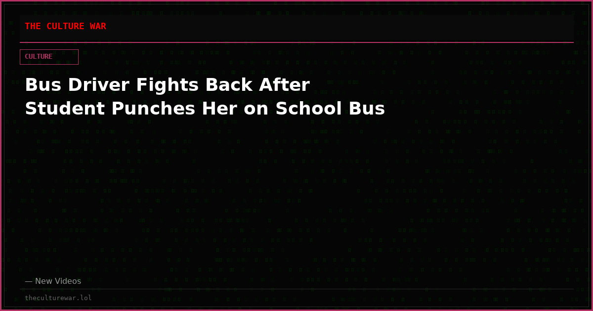 Bus Driver Fights Back After Student Punches Her on School Bus