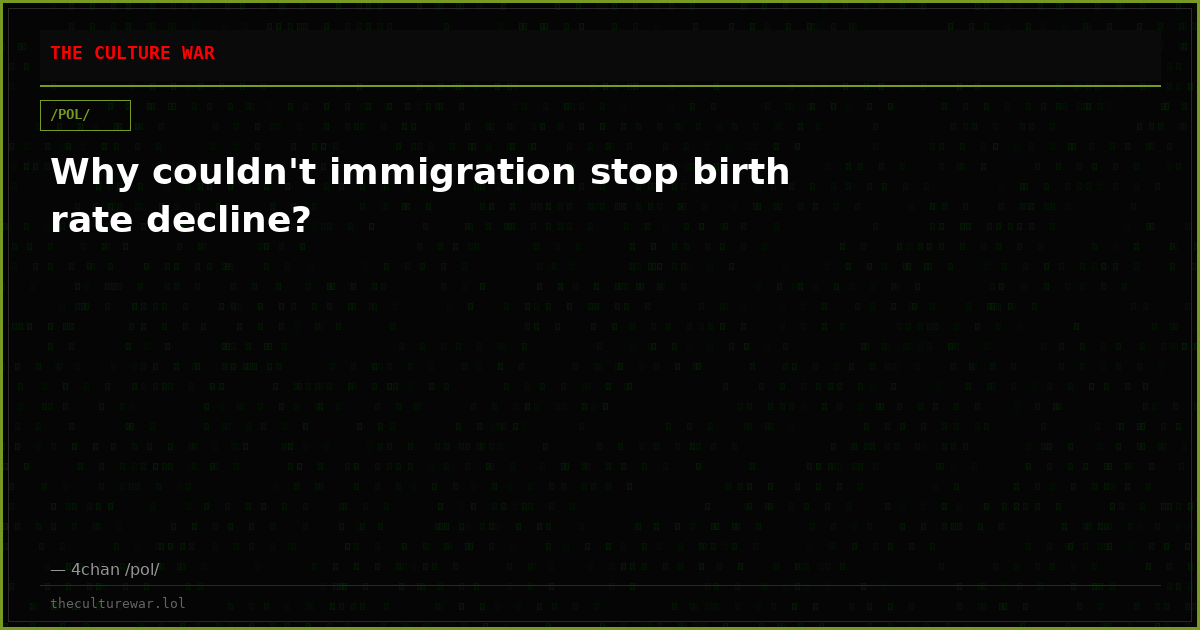 Why couldn't immigration stop birth rate decline?