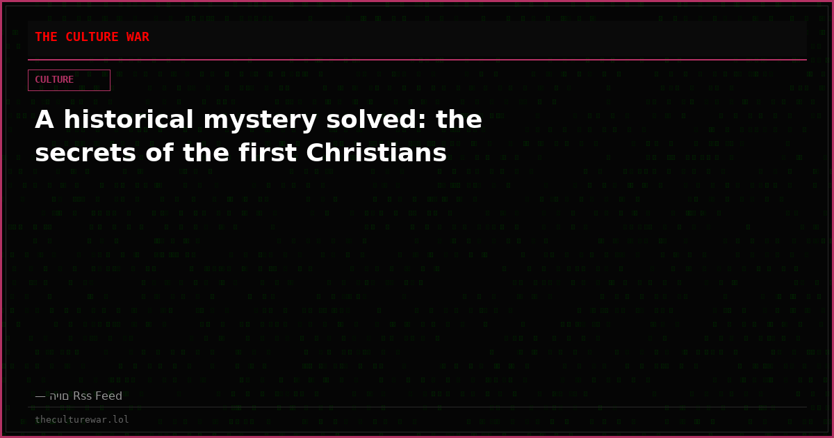 A historical mystery solved: the secrets of the first Christians