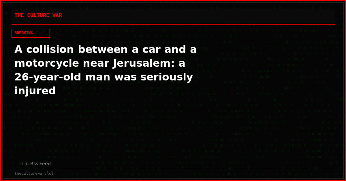 A collision between a car and a motorcycle near Jerusalem: a 26-year-old man was seriously injured