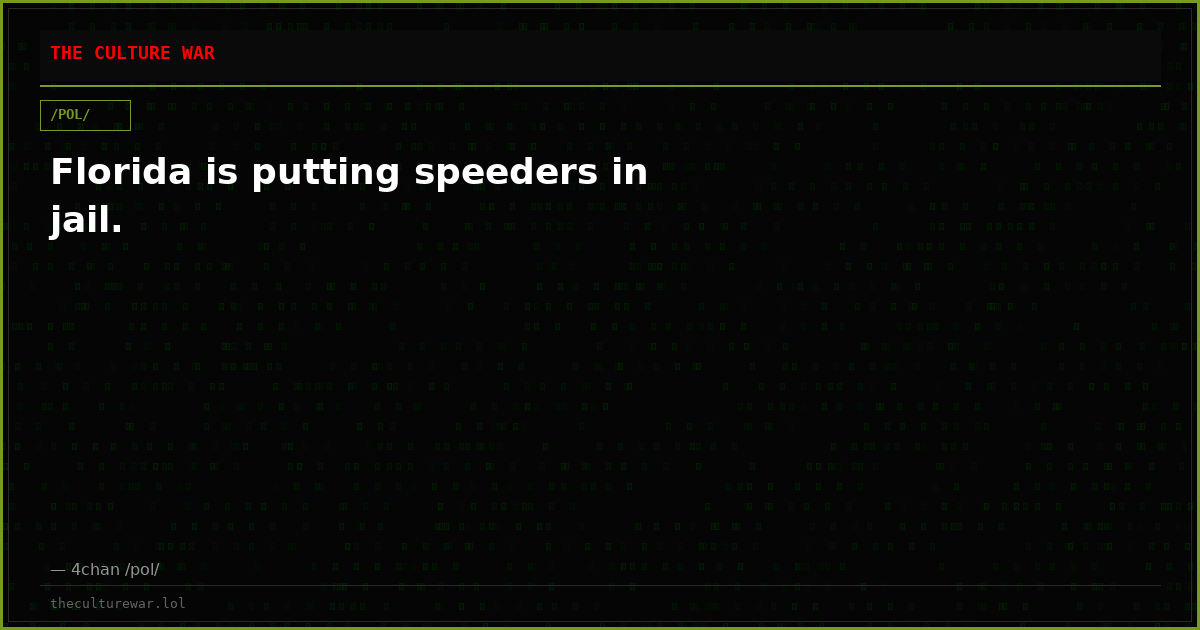 Florida is putting speeders in jail.