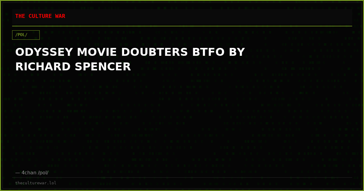 ODYSSEY MOVIE DOUBTERS BTFO BY RICHARD SPENCER