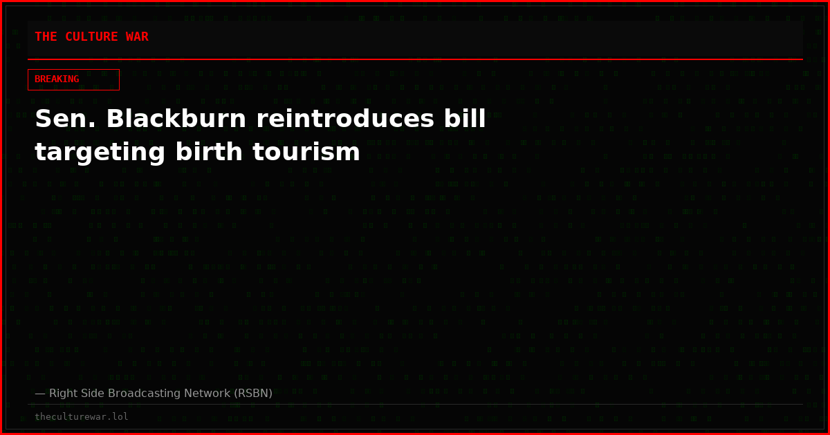 Sen. Blackburn reintroduces bill targeting birth tourism