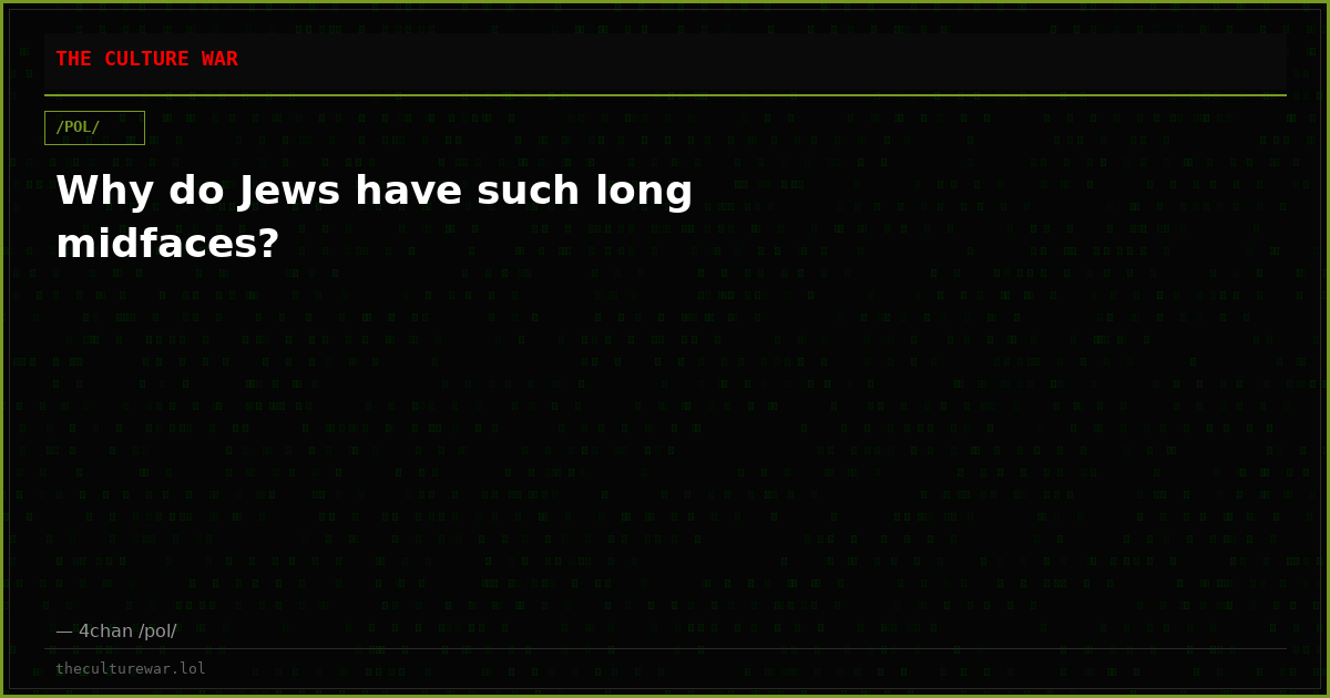 Why do Jews have such long midfaces?