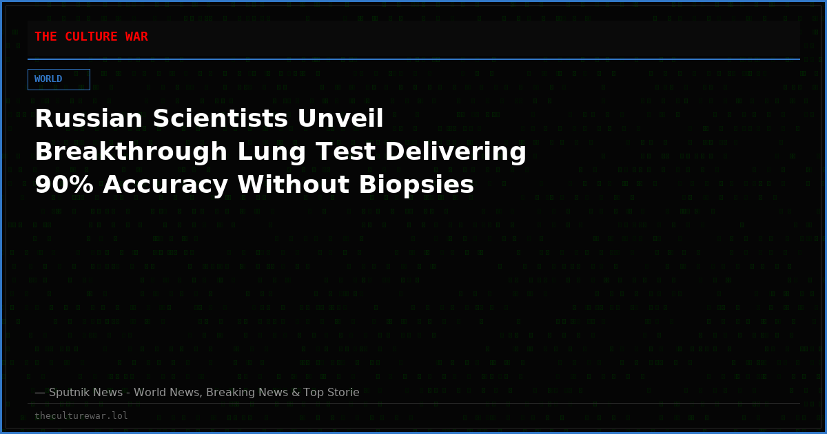 Russian Scientists Unveil Breakthrough Lung Test Delivering 90% Accuracy Without Biopsies