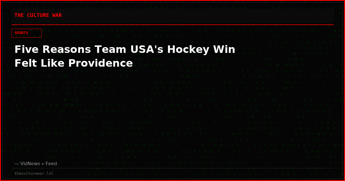 Five Reasons Team USA's Hockey Win Felt Like Providence