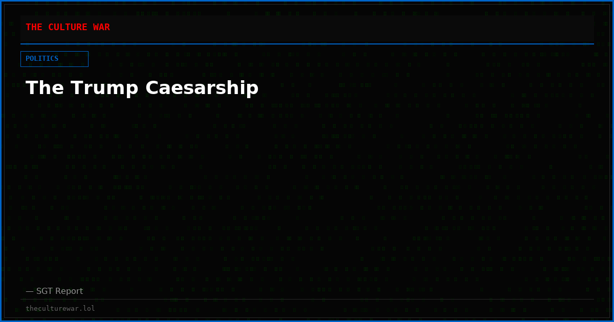The Trump Caesarship