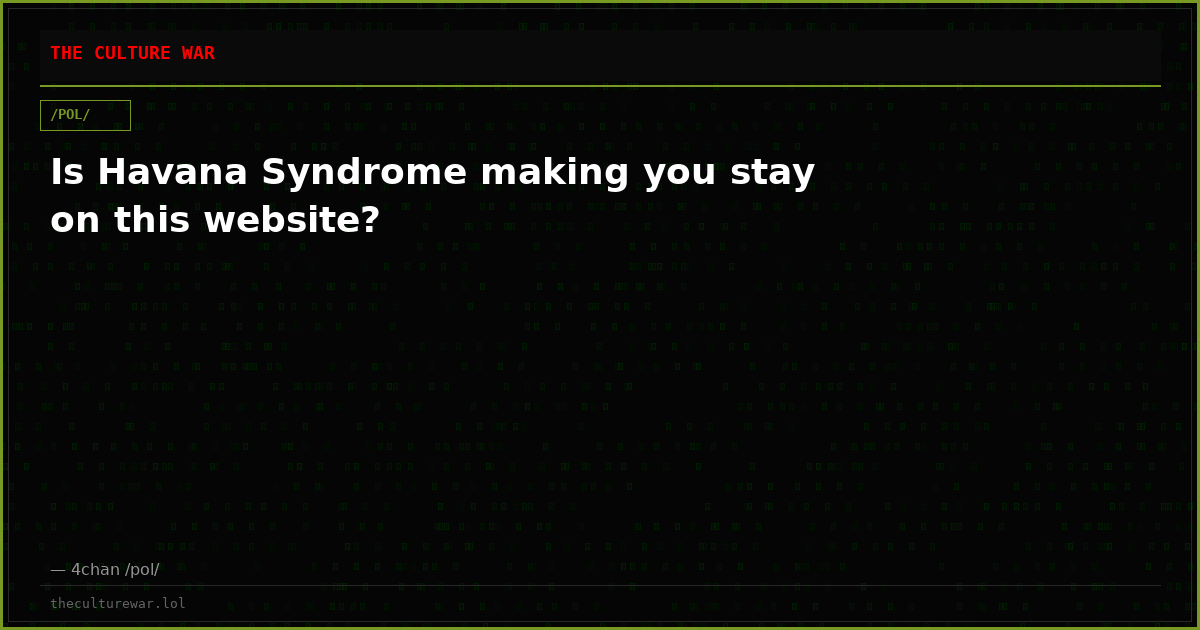 Is Havana Syndrome making you stay on this website?