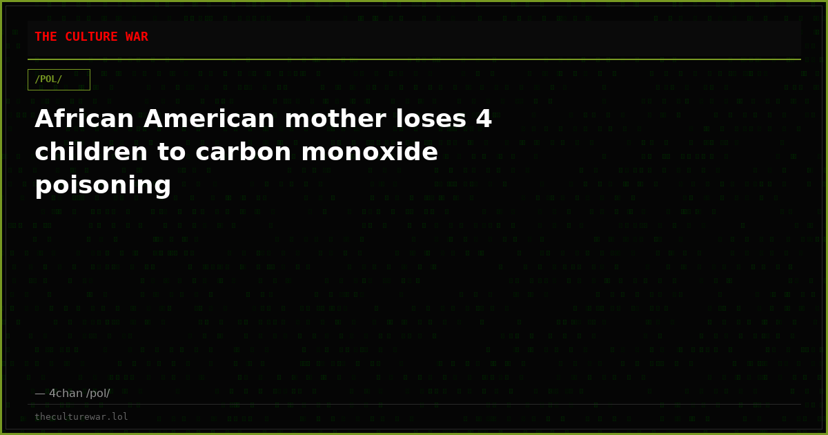 African American mother loses 4 children to carbon monoxide poisoning