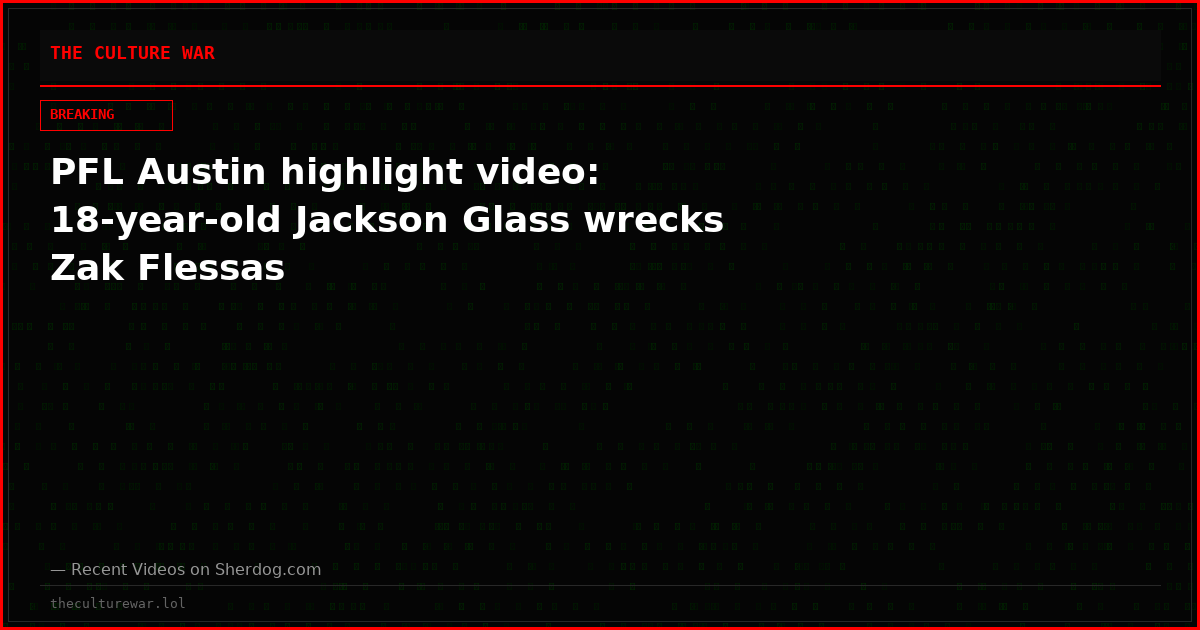 PFL Austin highlight video: 18-year-old Jackson Glass wrecks Zak Flessas