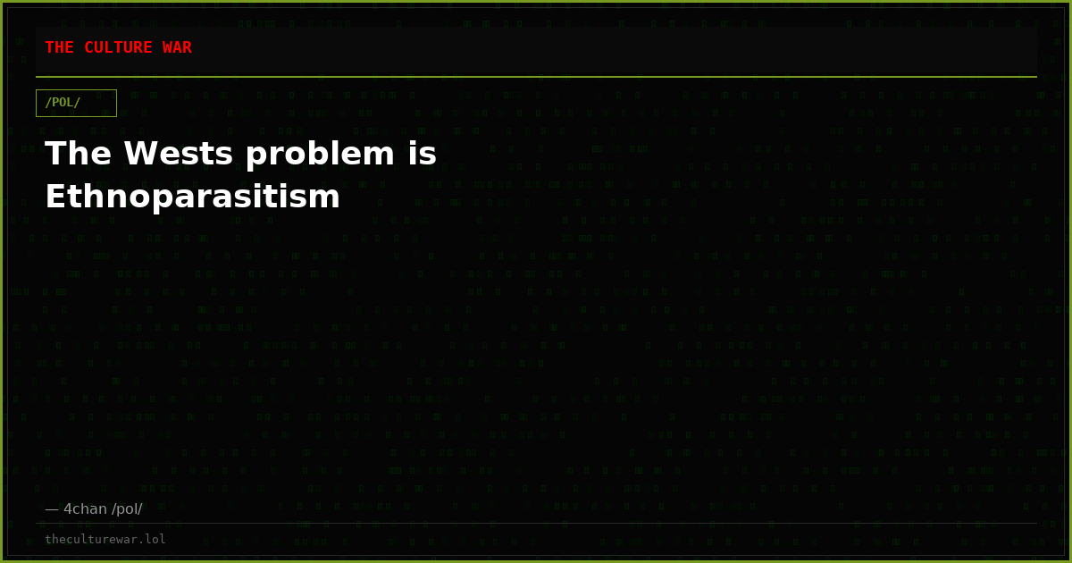 The Wests problem is Ethnoparasitism