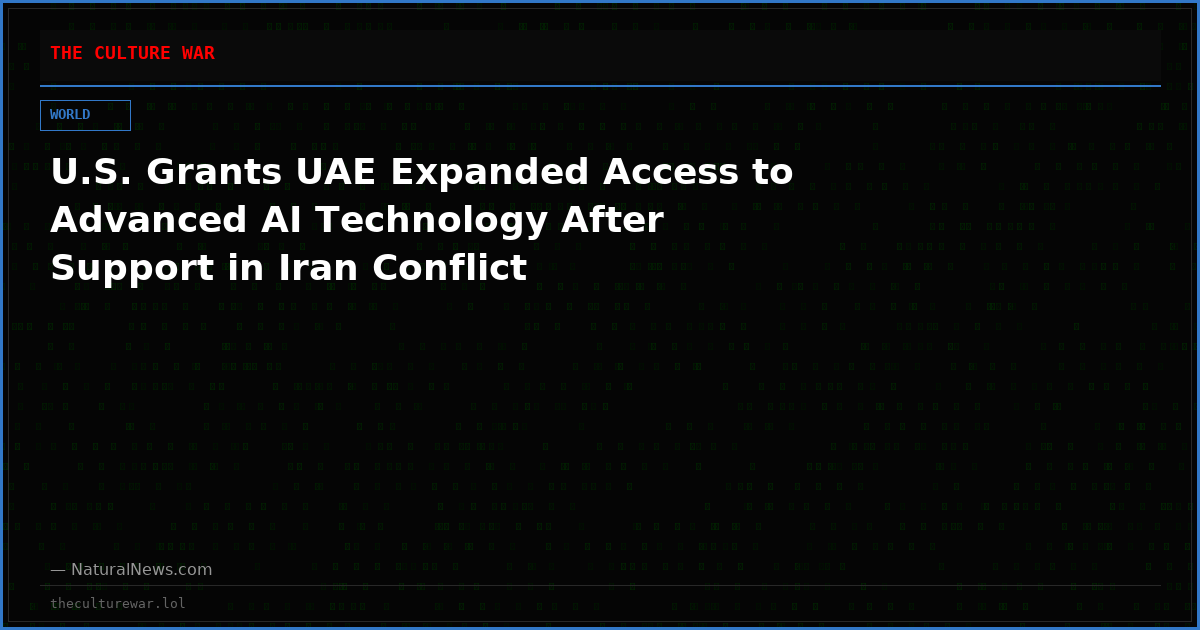 U.S. Grants UAE Expanded Access to Advanced AI Technology After Support in Iran Conflict