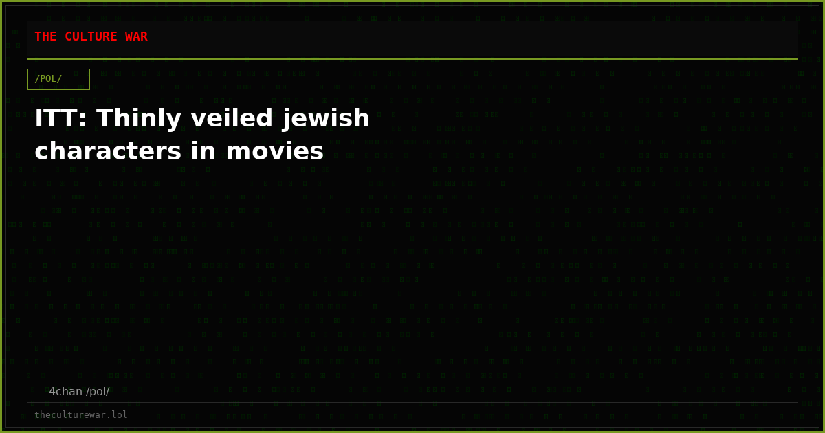 ITT: Thinly veiled jewish characters in movies