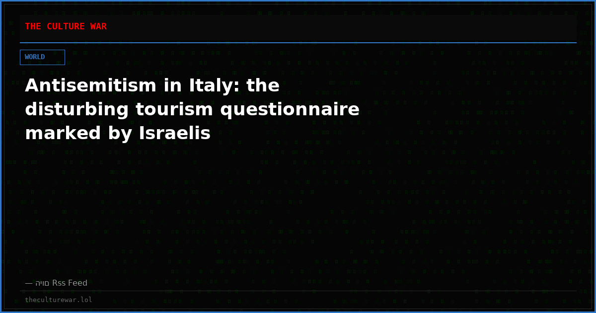 Antisemitism in Italy: the disturbing tourism questionnaire marked by Israelis